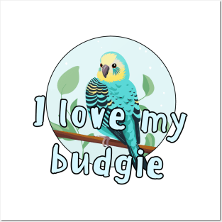 I love my budgie design Posters and Art